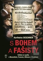 Karlheinz Deschner: S Bohem a fašisty