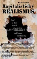 Mark Fisher: Kapitalistický realismus